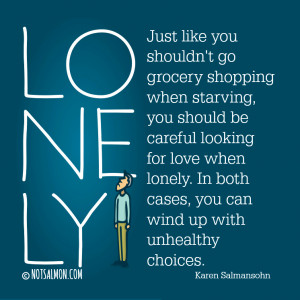 TWEET THIS NOW: Feeling lonely? Remember this warning from @notsalmon