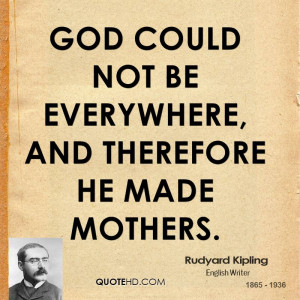 Rudyard Kipling Mother's Day Quotes