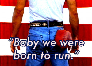 ... Learn From Bruce Springsteen, Even If You Were Already 'Born To Run