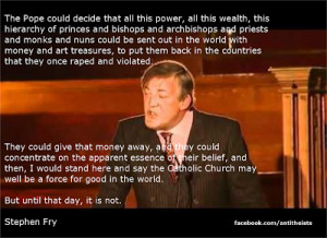 Stephen Fry Quotes Stephen fry - the catholic