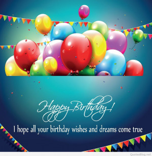 Happy birthday quotes and messages for special people