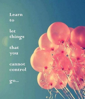 Learn to let things go