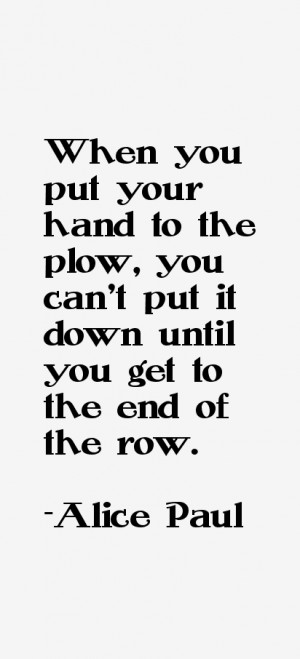 Alice Paul Quotes & Sayings