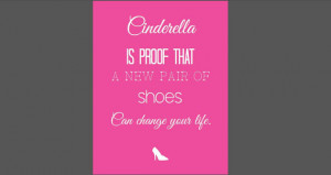 Cinderella is proof shoes funny quote 8.5x11 instant download Hot pink ...