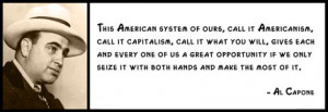 ... American system of ours, call it Americanism, call it Americanism