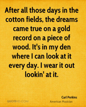 Carl Perkins Dreams Quotes