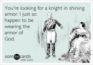 Are you looking for a knight in shining armour?