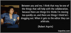 More Robert Asprin Quotes