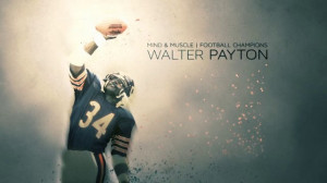 walter payton quotes