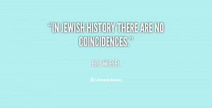 In Jewish history there are no coincidences.”