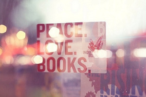books, love, peace, quote, typography, words