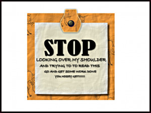 Stop Being Nosey Quotes