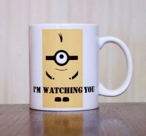 Coffee Mug, I'm Watching You, Minion Coffee Mug, Funny Coffee Mug ...