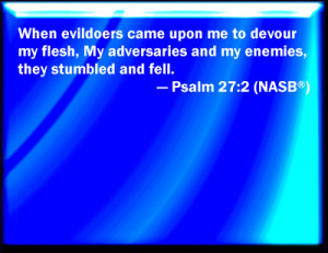Psalm 27:2 Bible Verse Slides
