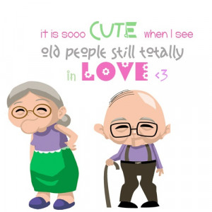 It is sooo cute when i see old people still totally in love