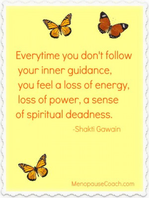 Everytime you don't follow your inner guidance.