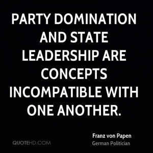 ... and State leadership are concepts incompatible with one another