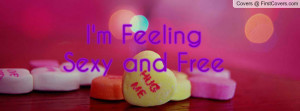 Feeling Sexy and Free Profile Facebook Covers