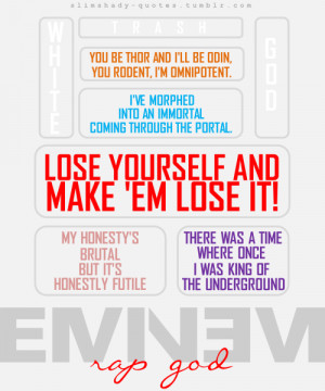 Various Quotes From “RAP GOD” 2 of 3!