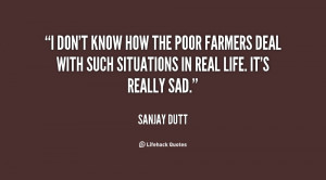 ... farmers deal with such situations in real life. It's really sad