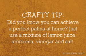 Crafty tip for achieving the perfect patina at home!