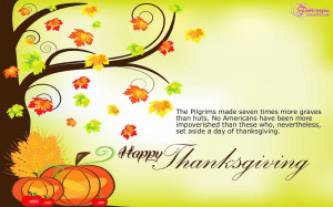 ... Piligrims Made Seven Times More Graves Than Huts - Thanksgiving Quote