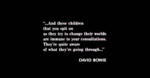 ... movie there is a quote from a David Bowie song, which song is it from