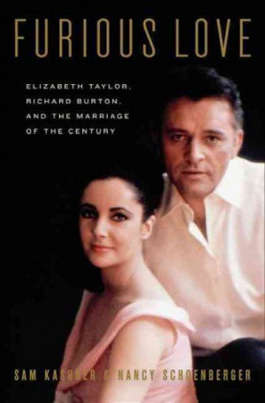 on my to-read list: Furious Love: Elizabeth Taylor, Richard Burton ...