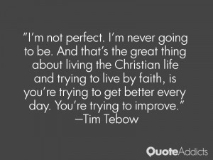 ... trying to get better every day. You're trying to improve.” — Tim