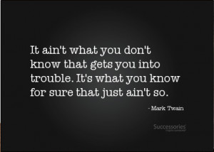 Mark Twain Ignorance Quotes