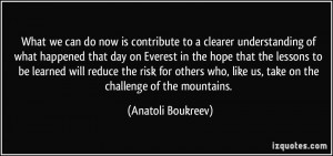 More Anatoli Boukreev Quotes