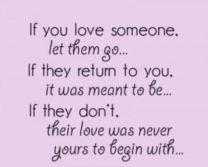letting go of someone you love quotes and sayings If You Love Someone ...