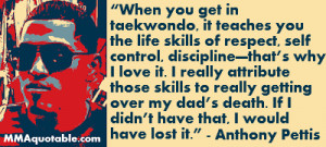 Anthony Pettis on the virtues of Taekwondo