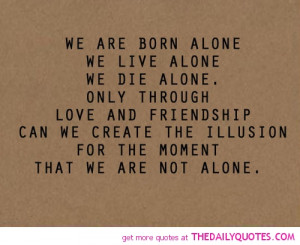 we-are-born-alone-life-quotes-sayings-pictures.jpg