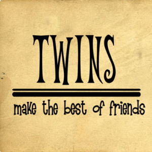 Sayings about Twins