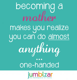 Being A Mom Quotes And Sayings Image Gallery, Picture & Photography ...