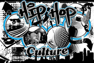 Hip hop cultur...