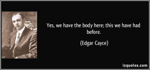 More Edgar Cayce Quotes