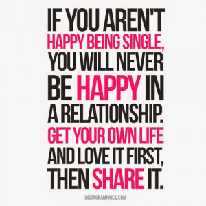 quotes about being single and happy quotes about being single