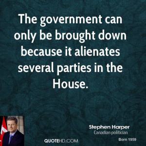 The government can only be brought down because it alienates several ...