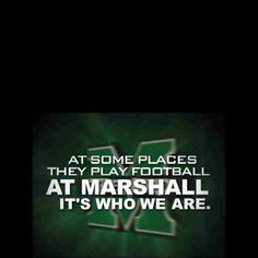 We Are Marshall Quotes We are marshall