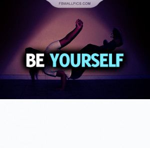 Be Yourself Quote Picture
