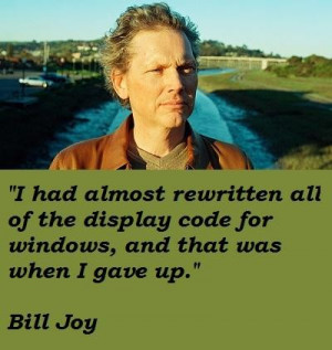 Bill joy famous quotes 3