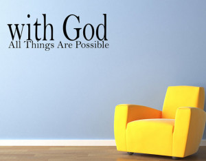 With God All Things Are Possible Wall Quote Decal Vinyl Religious ...