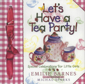 ... Price Let’s Have a Tea Party!: Special Celebrations for Little Girls