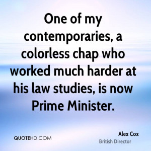 One of my contemporaries, a colorless chap who worked much harder at ...