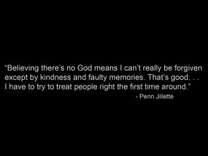 text quotes god memories atheism penn jillette black background ...