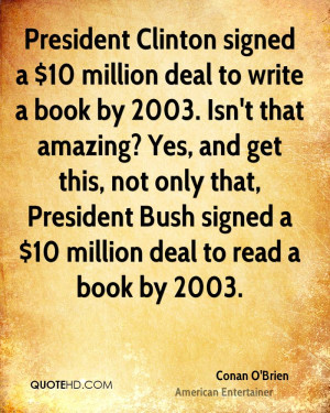 President Clinton signed a $10 million deal to write a book by 2003 ...