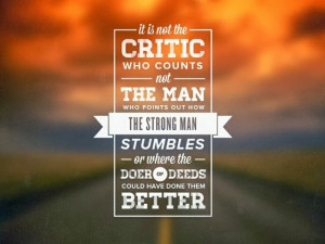 Quotes for Post-its: Theodore Roosevelt's 'The Man in the Arena ...