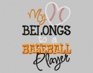 6x10 my heart belongs to a baseball player 6x10 Embroidery design ...